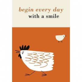 Begin Every Day With A Smile