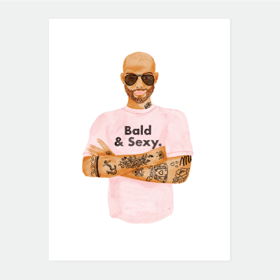 Bald And Sexy Print Small|All The Ways To Say