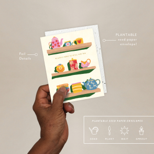 Spill The Tea Love + Friendship Card|Seedlings