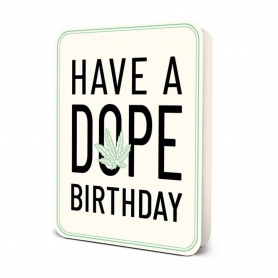 Have a Dope Birthday|Studio Oh