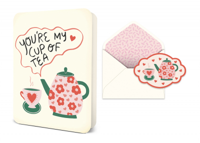 You're My Cup of Tea Deluxe Greeting Card|Studio Oh