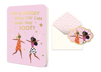 Why Be Moody Deluxe Greeting Card|Studio Oh!