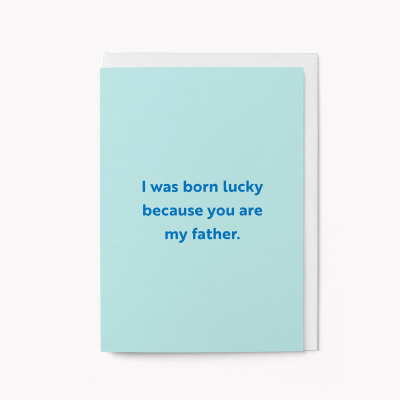 I Was Born Lucky