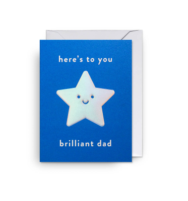 MINI CARD Heres To You Brilliant Dad