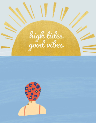 High Tides And Good Vibes