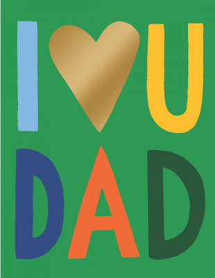 I Love You Dad