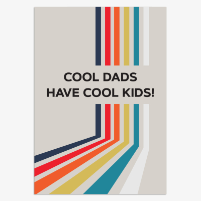 Cool Dads Have Cool Kids