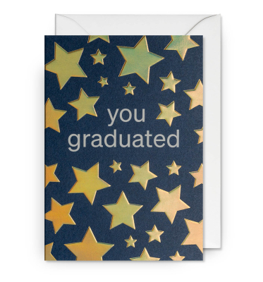 You Graduated