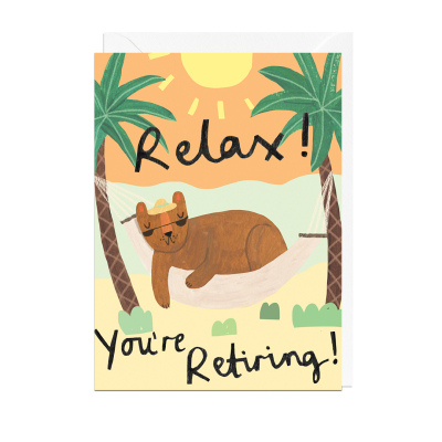 Relax Youre Retiring