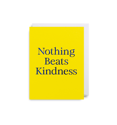 MINI CARD Nothing Beats Kindness
