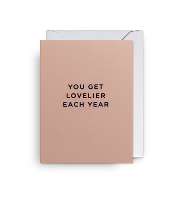 MINI CARD You Get Lovelier Each Year