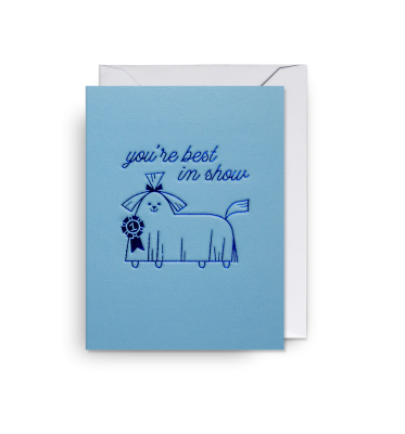 MINI CARD Youre Best In Show Dog