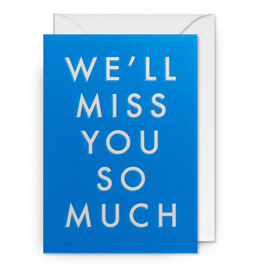 Well Miss You So Much