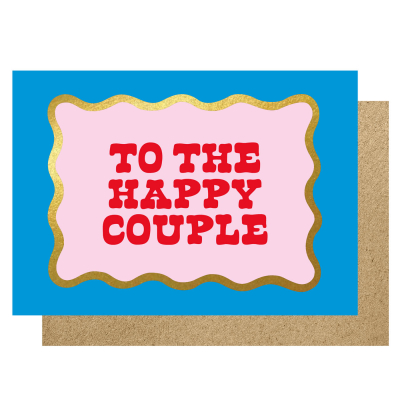 To The Happy Couple
