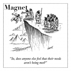 Needs Aren'T Being Met - Nyer Magnet|Nelson Line