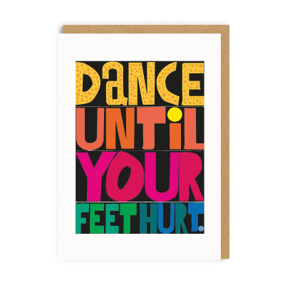 Dance Until Your Feet Hurt