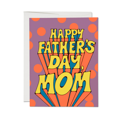 Mom Of All Trades SPOT Fathers Day Card|Red Cap Cards