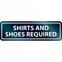 Headline&reg; Self-Stick Window Sign 8" x 2" English Shirts and Shoes Required
