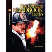 Fire Officer’s Handbook of Tactics Video Series #12: Safety