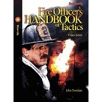 Fire Officer's Handbook of Tactics Video Series #2