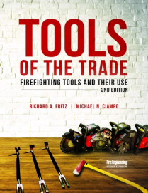 Tools of the Trade:  Firefighting Tools and Their Use 2nd