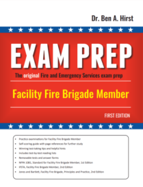 Facility fire brigade (1st, NFPA 1081) Exam prep, BH