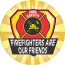 Firefighters Are Our Friends 2.5" Round Sticker