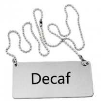 OMCAN "Decaf" Beverage Chain Sign Stainless Steel