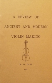 Review of Ancient & Modern Violin Making by W. W. Oaks