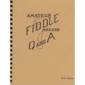 Amateur Fiddle Makers Questions & Answer