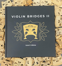 Violin Bridges II by Gerard KilBride
