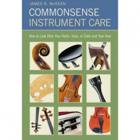 Common Sense Instrument Care - J. McKean