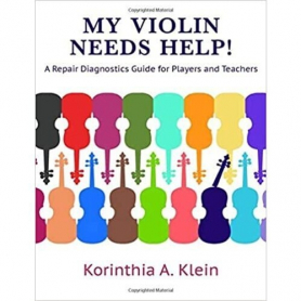 My Violin Needs Help by Korinthia A. Klein