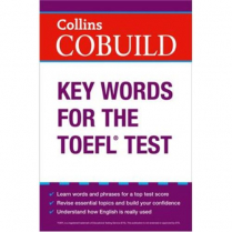 Collins Cobuild: Key Words for the TOEFL Test  (T062)
