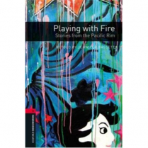 Playing with Fire: Stories from the Pacific Rim (C308)