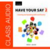 Have You Say 2 CD: Listening and Speaking Skills