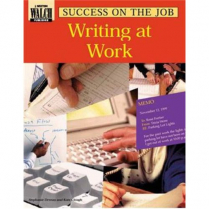 Success on the Job: Writing at Work
