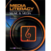 Media Literacy: Thinking Critically - Music & Media (W17)