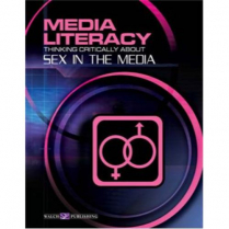Media Literacy: Thinking Critically about Sex in Media (W18)