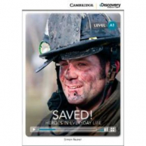Cambridge Readers: Saved! Heroes in Everyday Life (CA001)