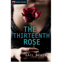 Rapid Reads: The Thirteenth Rose   (C2024)