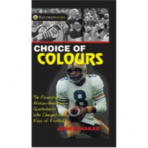 Choice of Colours: African-Americans in Football  (FL71)