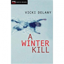 Rapid Reads: A Winter Kill   (C2018)