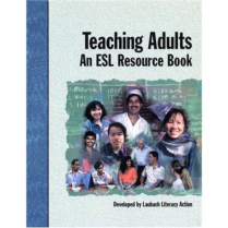 Teaching Adults: An ESL Resource Book     (2130)