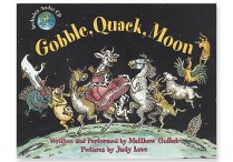 GOBBLE, QUACK, MOON Hardback w/Audio
