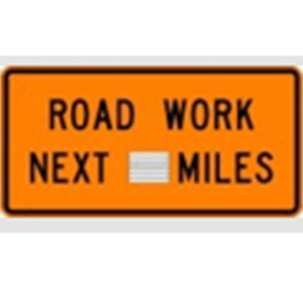 Sign,Roll-Up,60x30, G20-1, Road Work Next_Miles, 1-5 Patches