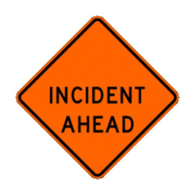 Sign,Roll-Up,36x36, W25-101, Incident Ahead