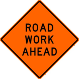 Standard Legend Traffic Sign, 36"x36", "Road Work Ahead"