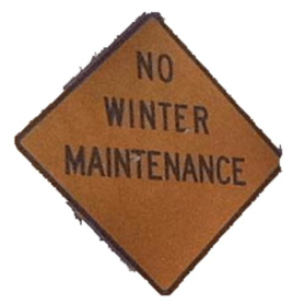 Sign,Roll-Up,30x30, W14-5, No Winter Maintenance