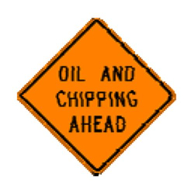 Sign,Roll-Up,36x36, W21-5-2, Oil and Chipping Ahead